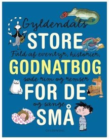 Gyldendals store godnatbog for de små